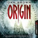 Скачать Origin - Robert Langdon 5 (Ungekürzt) - Dan Brown