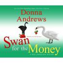Скачать Swan for the Money - A Meg Langslow Mystery 11 (Unabridged) - Donna  Andrews