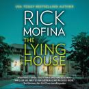 Скачать The Lying House (Unabridged) - Rick Mofina