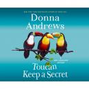 Скачать Toucan Keep a Secret - A Meg Langslow Mystery 23 (Unabridged) - Donna  Andrews