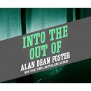 Скачать Into the Out of (Unabridged) - Alan Dean Foster
