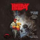 Скачать The Bones of Giants - Hellboy, Book 2 (Unabridged) - Christopher  Golden