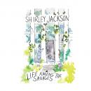Скачать Life Among the Savages (Unabridged) - Shirley Jackson