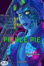 Скачать Pickle Pie - George Saoulidis