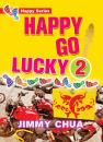 Скачать Happy Go Lucky 2: Happy Dreams Come True - Jimmy Chua
