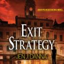 Скачать Exit Strategy - NYPD Negotiators, Book 1 (Unabridged) - Jen J. Danna