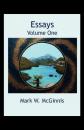 Скачать Essays: Volume One - Mark McGinnis