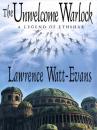 Скачать The Unwelcome Warlock - Lawrence  Watt-Evans