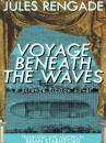 Скачать Voyage Beneath the Waves - Jules Rengade