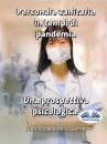 Скачать Personale Sanitario In Tempi Di Pandemia.  Una Prospettiva Psicologica. - Juan Moisés De La Serna