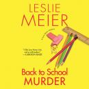 Скачать Back to School Murder - Lucy Stone, Book 4 (Unabridged) - Leslie  Meier