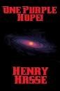 Скачать One Purple Hope! - Henry Hasse