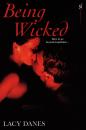 Скачать Being Wicked - Lacy Danes