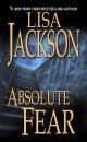 Скачать Absolute Fear - Lisa  Jackson