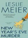 Скачать New Year's Eve Murder - Leslie  Meier