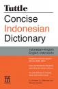 Скачать Tuttle Concise Indonesian Dictionary - Katherine Davidsen