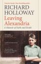 Скачать Leaving Alexandria - Richard  Holloway