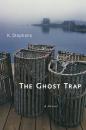 Скачать The Ghost Trap - K. Stephens