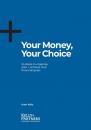 Скачать Your Money, Your Choice - Brett Kelly