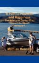 Скачать A Path to Freedom and Happiness - Mathias Menrath