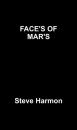 Скачать FACE'S OF MAR'S - Steve  Harmon