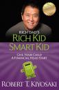 Скачать Rich Kid Smart Kid - Robert T. Kiyosaki