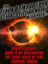 Скачать The Frank Belknap Long Science Fiction Novel MEGAPACK®: 4 Great Novels - Frank Belknap Long