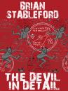 Скачать The Devil in Detail - Brian Stableford