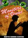 Скачать Monsters of Venus - Martin Berman-Gorvine