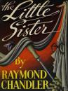 Скачать The Little Sister - Raymond Chandler