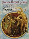 Скачать Green Phoenix - Thomas Burnett Swann