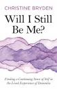 Скачать Will I Still Be Me? - Christine Bryden