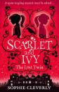 Скачать Scarlet and Ivy – The Lost Twin - Sophie  Cleverly