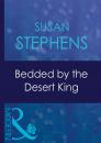 Скачать Bedded By The Desert King - Susan  Stephens