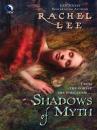 Скачать Shadows of Myth - Rachel  Lee