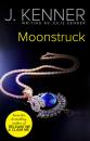 Скачать Moonstruck - Julie  Kenner