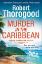 Скачать Murder in the Caribbean - Robert  Thorogood