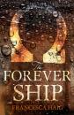 Скачать The Forever Ship - Francesca  Haig