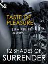 Скачать Taste of Pleasure - Lisa Renee Jones