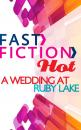 Скачать A Wedding at Ruby Lake - Jennifer  Hayward