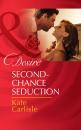 Скачать Second-Chance Seduction - Kate Carlisle