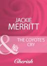 Скачать The Coyote's Cry - Jackie  Merritt