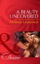Скачать A Beauty Uncovered - Andrea Laurence