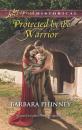 Скачать Protected by the Warrior - Barbara  Phinney