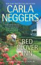 Скачать Red Clover Inn - Carla Neggers