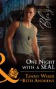 Скачать One Night With A Seal: All Out - Tawny Weber