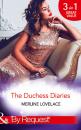 Скачать The Duchess Diaries: The Diplomat's Pregnant Bride / Her Unforgettable Royal Lover / The Texan's Royal M.D. - Merline  Lovelace
