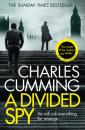 Скачать A Divided Spy: A gripping espionage thriller from the master of the modern spy novel - Charles  Cumming