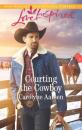 Скачать Courting The Cowboy - Carolyne  Aarsen