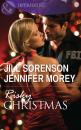 Скачать Risky Christmas: Holiday Secrets / Kidnapped at Christmas - Jill  Sorenson